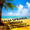 Various Artists - Palm Springs Riddim